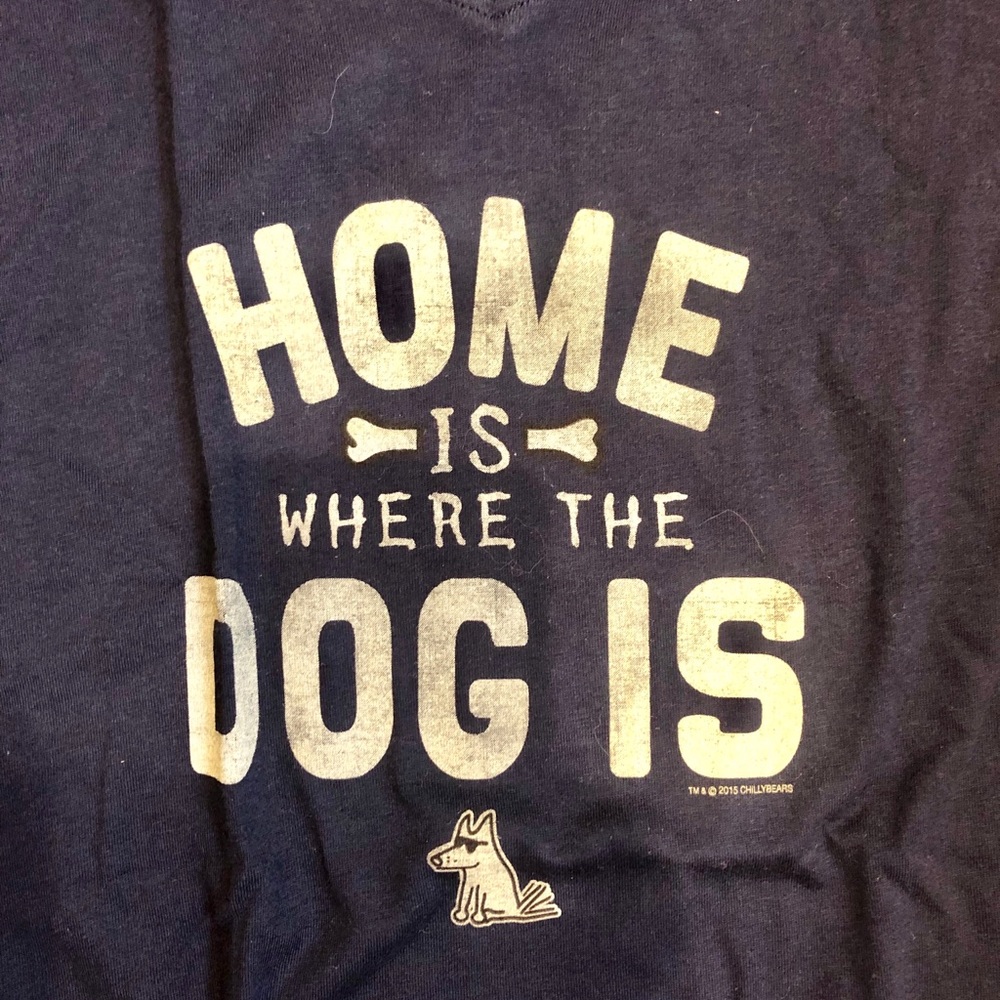 Teddy the Dog Home is where the dog is t shirt